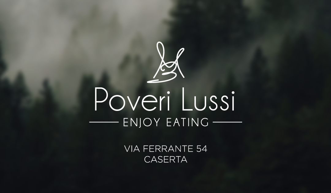 Ristorante “Poveri Lussi”